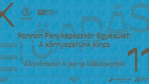 Pannon Fényképészkör Egyesület: A környezetünk kincs